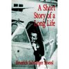 A Short Story of a Long Life